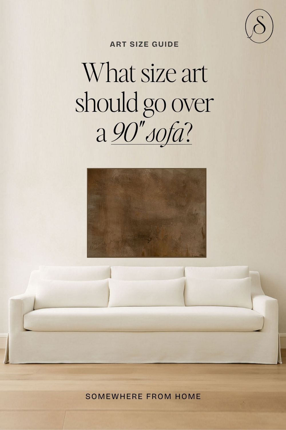 What Size Art Over a 90" Sofa? (Scale Guide with Real Examples)