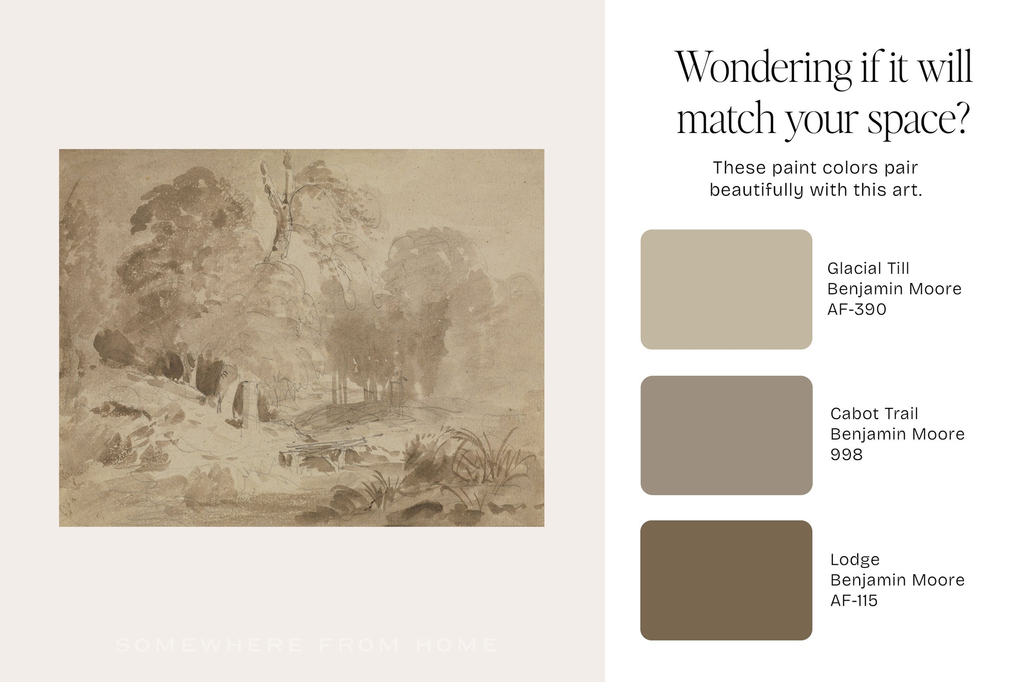 A beige promotional graphic with a sepia landscape painting on the left and text on the right reading 'Wondering if it will match your space?' plus three paint swatches labeled Glacial Till, Cabot Trail, and Lodge from Benjamin Moore.