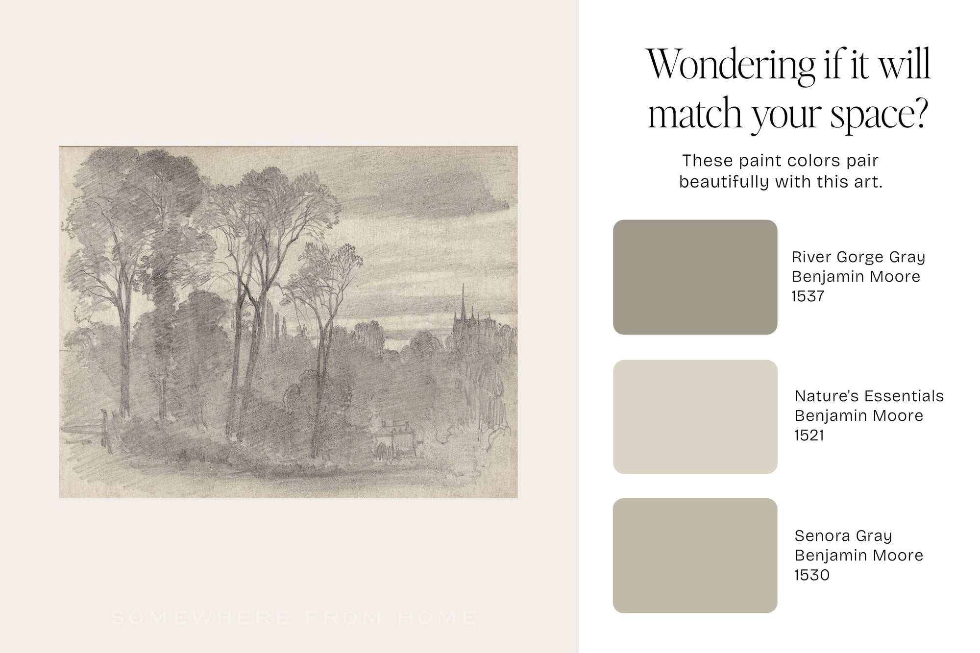 A beige and white promotional graphic for Benjamin Moore paint colors paired with a gray-toned landscape art print. The right side includes the text 'Wondering if it will match your space?' and three labeled paint swatches: River Gorge Gray 1537, Nature's Essentials Benjamin Moore 1521, and Senora Gray 1530.